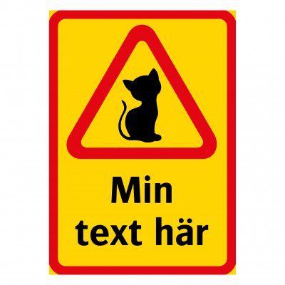 Skylt Katt med egen text - olika storlekar