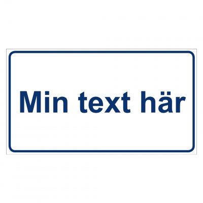 Klassisk skylt, vit med blå ram, olika storlekar