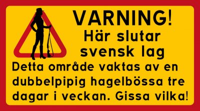 här slutar svensk lag inbrott kul skylt