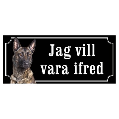 skylt klistermärke dekal malinois varning för hunden gammaldags skylt fina hundskyltar hundskylt jag vill vara ifred