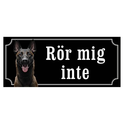 skylt klistermärke dekal malinois varning för hunden gammaldags skylt fina hundskyltar hundskylt rör mig inte