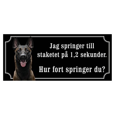 skylt klistermärke dekal malinois varning för hunden gammaldags skylt fina hundskyltar hundskylt jag springer till staketet på 1