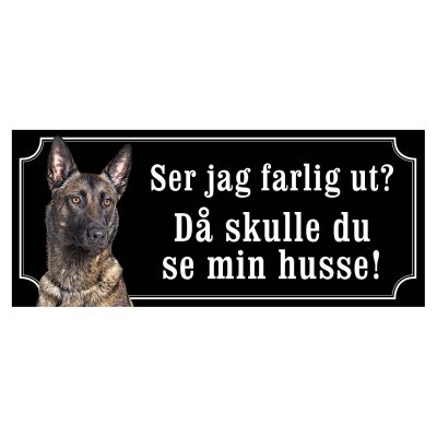 skylt klistermärke dekal malinois varning för hunden gammaldags skylt fina hundskyltar hundskylt ser jag farlig ut? då skulle du