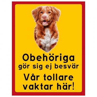 obehöriga gör sig ej besvär tollare vakthund