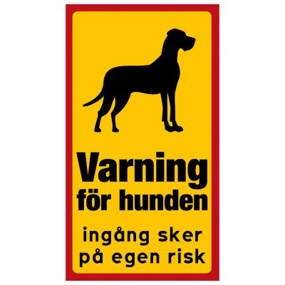 Varning för hunden Grand Danois vakthund vaktande hund