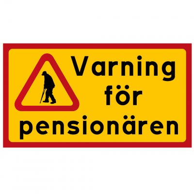 dekal skylt rolig skylt varning för pensionären pensionärerna pension