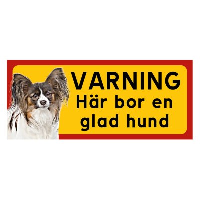 Röd/gul hundskylt, Papillion hundskyltar, hundskyltar