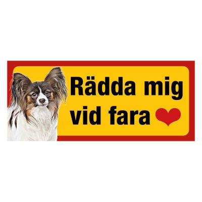 Röd/gul hundskylt, Papillion hundskyltar, hundskyltar