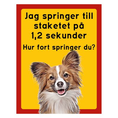 Röd/gul hundskylt, Papillion hundskyltar, hundskyltar