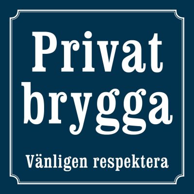 privat brygga skylt privat strand skylt blå