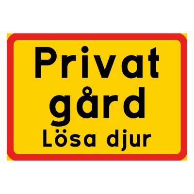Privat gård, flera alternativ, gul/röd skylt