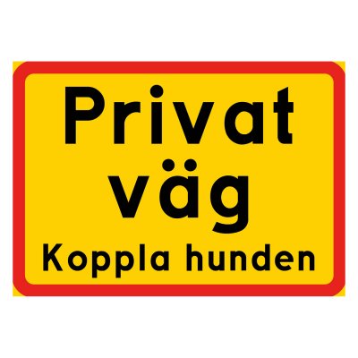Privat väg, flera alternativ, gul/röd skylt