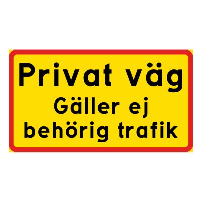 privat väg gäller ej behörig trafik