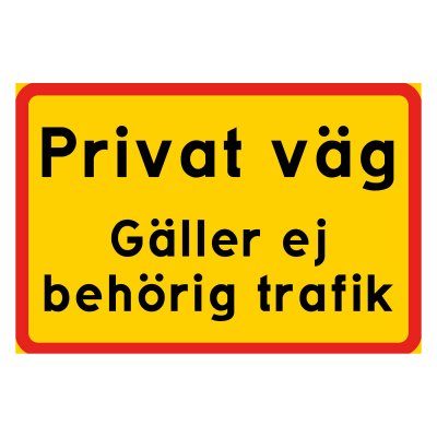 privat väg gäller ej behörig trafik