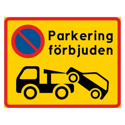 Skylt - Parkering förbjuden (fordon bortforslas)
