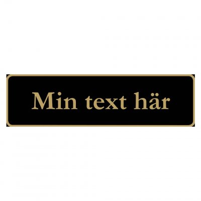 svart guld skylt egen text