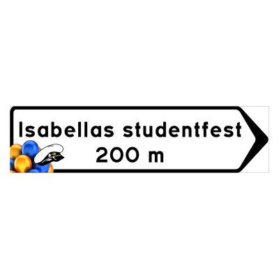 Studentskylt med eget namn, vägvisningsskylt student med avstånd