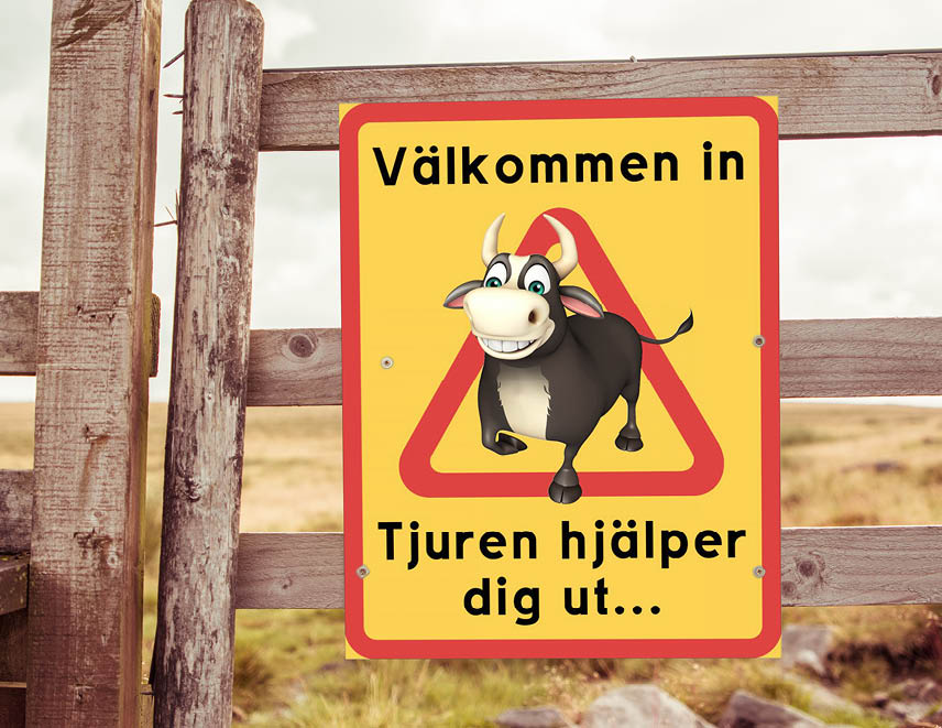 Tjuren hjälper dig ut skylt